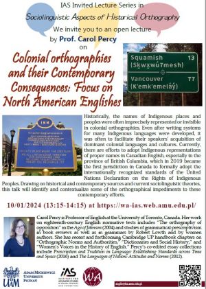 IAS Invited Lecture, “Colonial orthographies and their contemporary consequences: Focus on North American Englishes” by Prof. Carol Percy (University of Toronto)