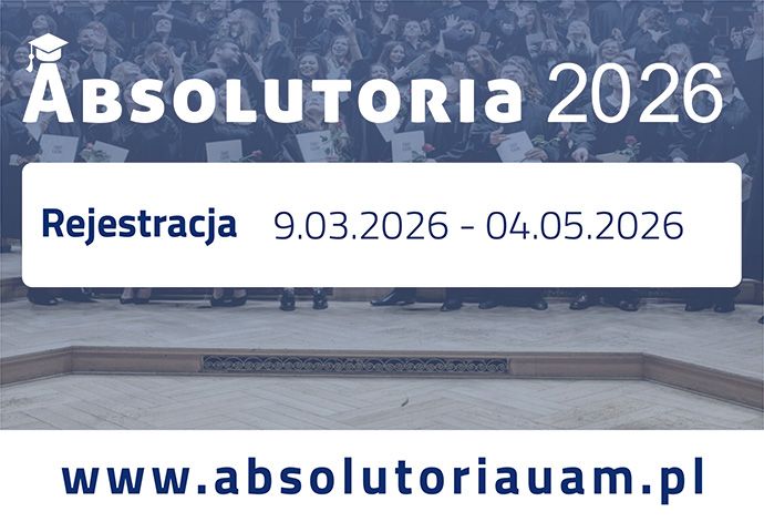 grafika: zdjęcie licznej grupy osób studiujących zebranych w Auli UAM podczas absolutorium; nałożone napisy {Absolutoria 2026}, {Rejestracja: 9.03.2026-04.05.2026} oraz adres www.absolutoriauam.pl