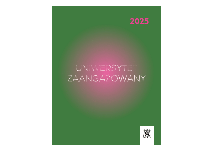COIL  w sylabusie musi być zapisana „praca projektowa”  zdjęcie: grupa kilkudziesięciu osób stoi na scenie zdjęcie: dwie osoby pozują na tle sceny   https://anglistyka.amu.edu.pl/aktualnosci/ogolne/wydzial/2025/obchody-60-lecia-ii-lo-w-koninie  obchody-60-lecia-ii-lo-w-koninie   ********   Okładka raportu „Uniwersytet Zaangażowany 2025”, w prawym dolnym rogu logo UAM