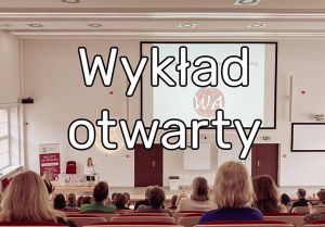 Grafika promująca wykład otwarty