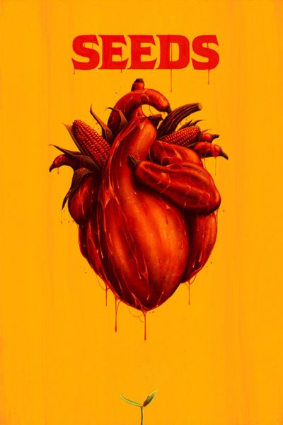 film poster for “Seeds”: an abstract image resembling a reddish fruit levitating over a plant; red caption {Seeds}; yellow background