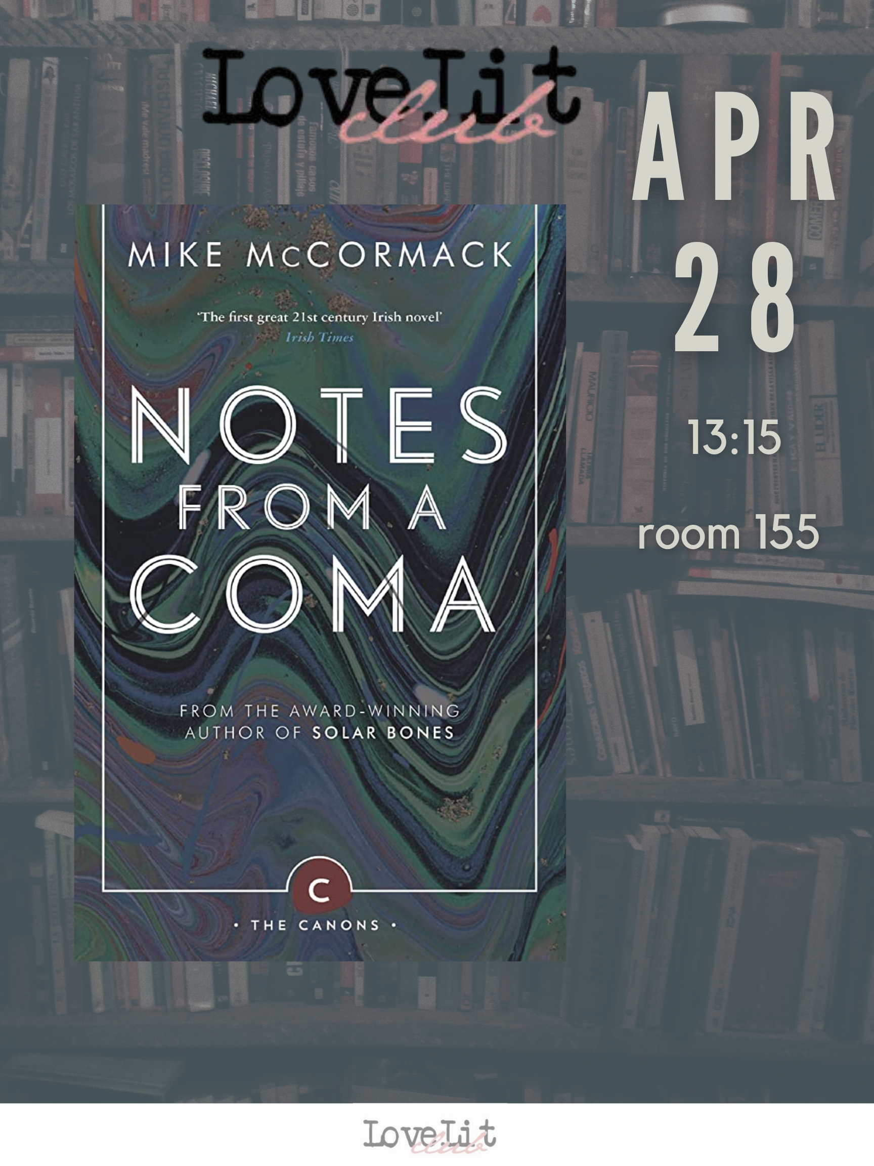 Plakat przedstawia okładkę książki Notes from a Coma Mike'a McCormacka na ciemnym tle oraz datę i godzinę spotkania