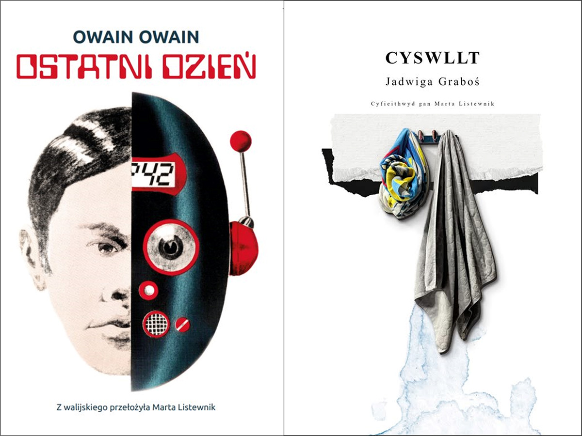 A photo of the covers of two books. On the left: Owain Owain’s “The Last Day” with a drawing of a half-human, half-robot head; on the right, “Cyswllt” by Jadwiga Graboś with a drawing depicting two towels on a hanger, one crumpled and very colorful, the other grey, ordinary